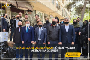 Shams Group Azerbaycan növbəti yardım aksiyasına qoşuldu.